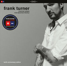 Load image into Gallery viewer, Frank Turner- Positive Songs For Negative People (10th Anniversary Edition)
