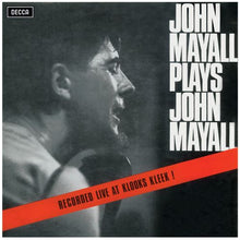 Load image into Gallery viewer, John Mayall &amp; The Bluesbreakers - Plays John Mayall (Live)-60th Anniversary Edition
