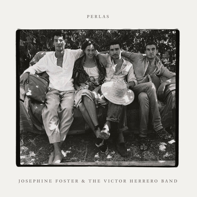 Josephine Foster and the Victor Herrero Band	- Perlas