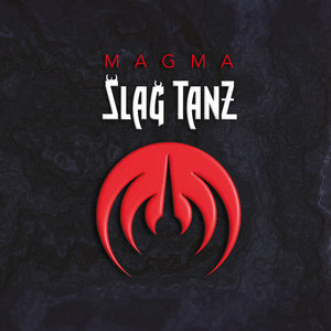 Magma - Slag tanz