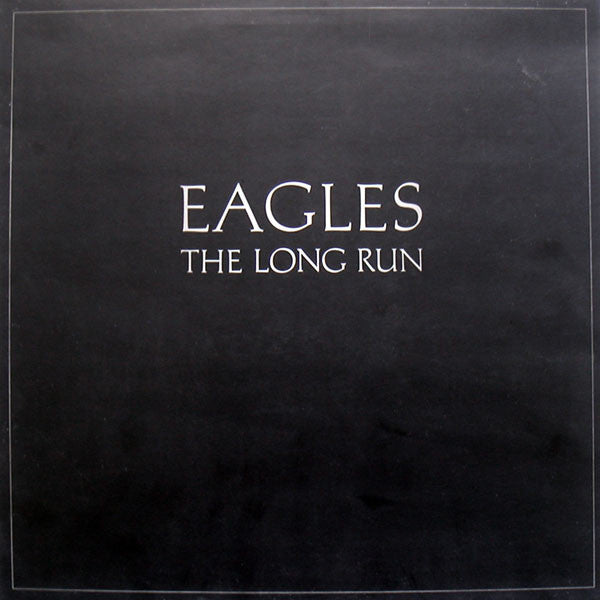 Eagles – The Long Run