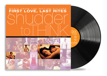 Load image into Gallery viewer, Shudder To Think	First Love, Last Rites - OST
