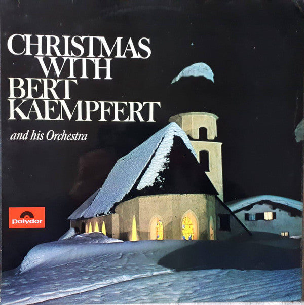 Bert Kaempfert & His Orchestra ‎– Christmas With Bert Kaempfert